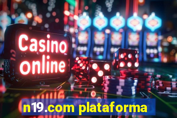 n19.com plataforma